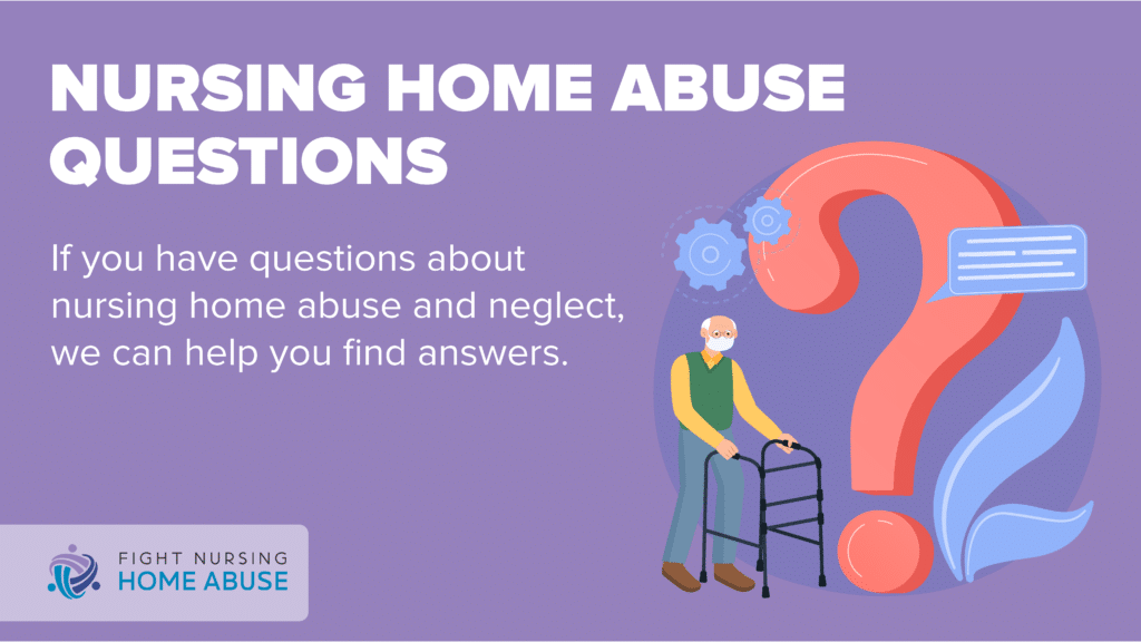Nursing Home Abuse Questions